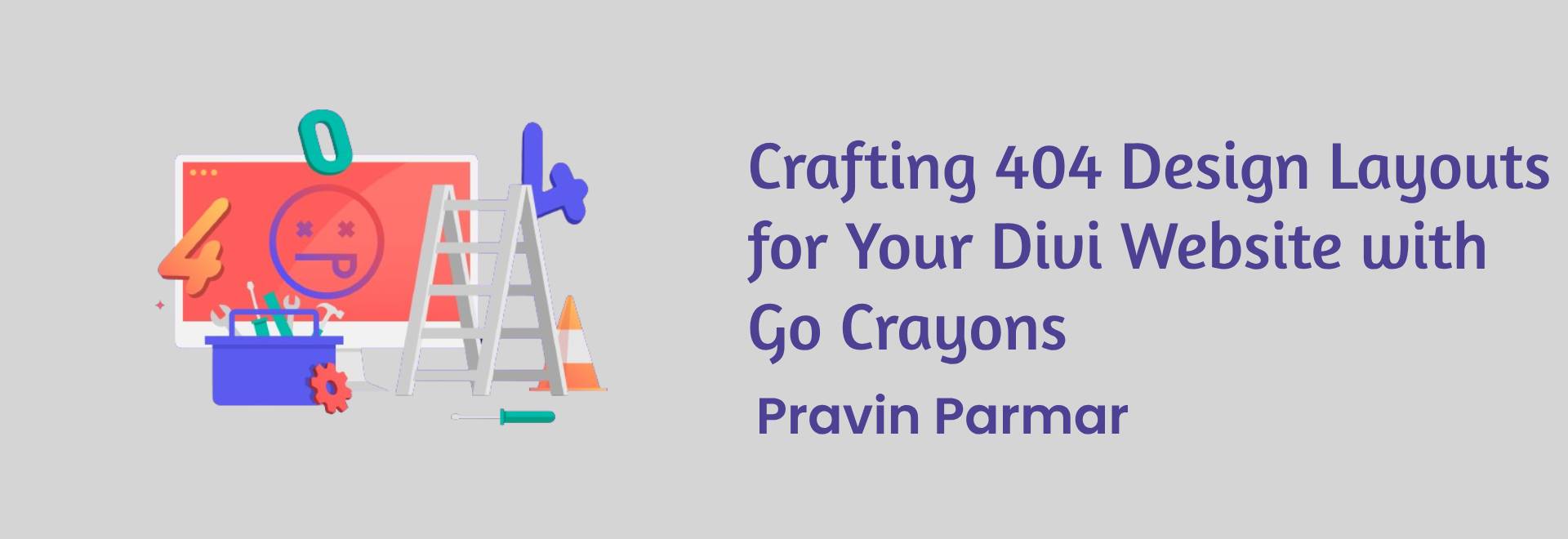 Crafting 404 Design Layouts for Your Divi Website with Go Crayons