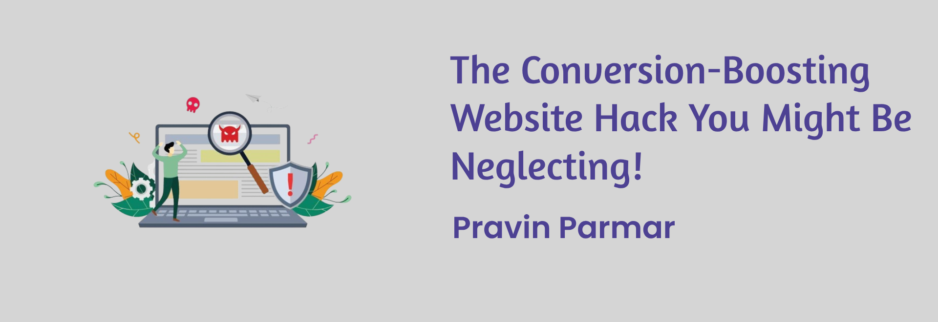 Conversion-Boosting Website Hack You Might Be Neglecting! How does that sound?