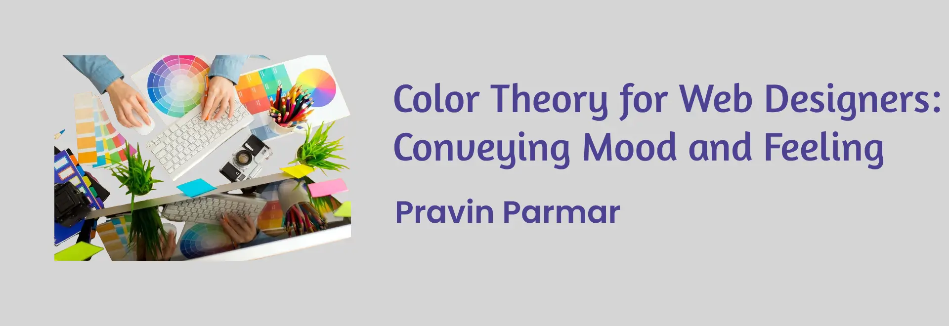 Color Theory for Web Designers: Conveying Mood and Feeling