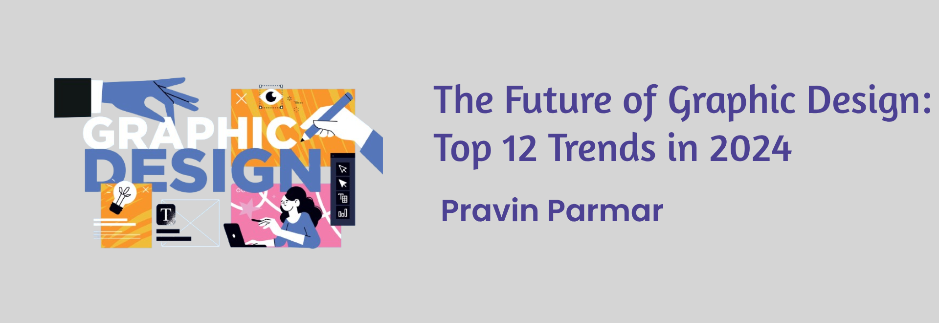 The Future of Graphic Design: Top 12 Trends in 2024